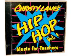 Christy Lane's Hip Hop Music For Teachers Volume 1