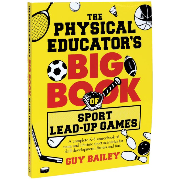 Physical Educator's Big Book of Sport Lead-Up Games