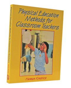 P.E. Methods for Classroom Teachers