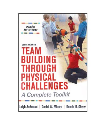 Team Building Through Physical Challenges