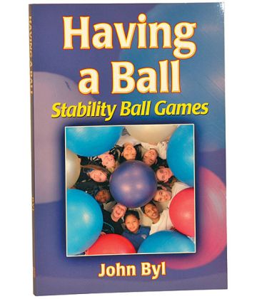 Having a Ball: Stability Ball Games Book