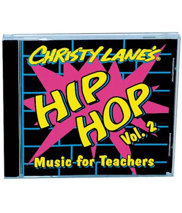 Christy Lane's Hip Hop Music For Teachers Volume 2